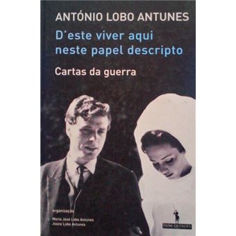 d'este viver aqui neste papel descripto, cartas da guerra. - 1