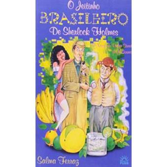 O Jeitinho Brasileiro De Sherlock Holmes - 1