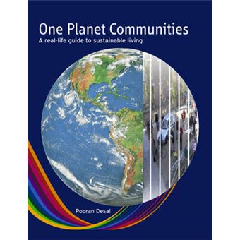 One Planet Communities - A Real-life Guide to Sustainable Living - Hardback - 2009 - 1