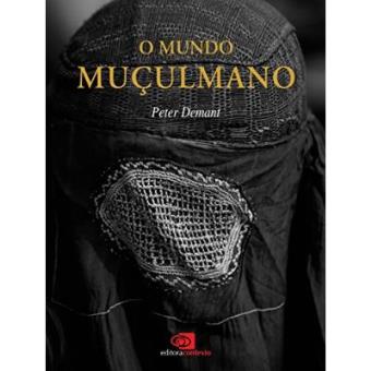 O Mundo Muçulmano - 1