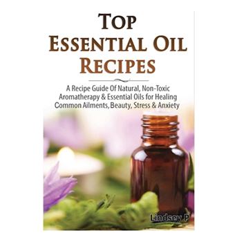 Top Essential Oils Recipes - Hardback - 2015 - 1