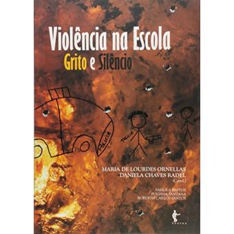Violência na Escola. Grito e Silêncio - 1