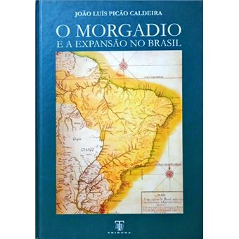 O morgadio e a expansão do brasil. - 1
