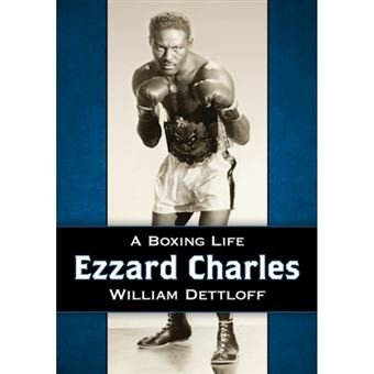 Ezzard Charles - A Boxing Life - Paperback - 2015 - 1