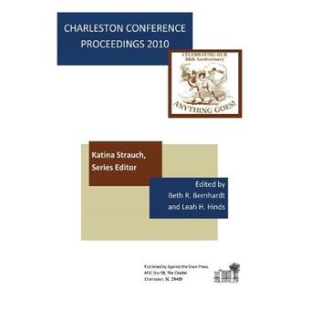Charleston Conference Proceedings, 2010 - Anything Goes - Paperback - 2012 - 1