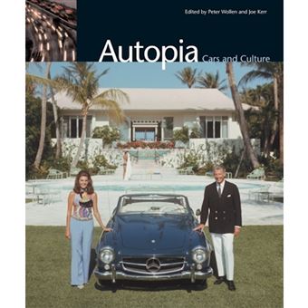 Autopia - Cars and Culture - Paperback - 2002 - 1