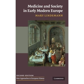 Medicine and Society in Early Modern Europe - Hardback - 2010 - 1