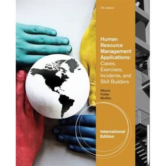 Human Resource Management Applications: Cases, Exercises, Incidents, And Skill Builders, International Edition - [Livre En Vo] - 1