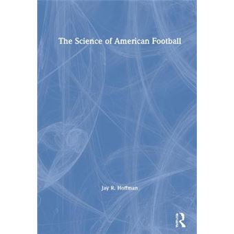 The Science Of American Football - 1