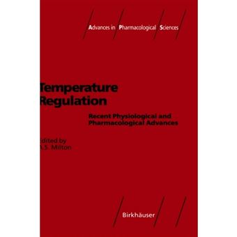 Temperature Regulation - Recent Physiological and Pharmacological Advances - Hardback - 1994 - 1