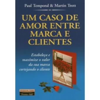 Um Caso De Amor Entre Marca E Clientes - 1