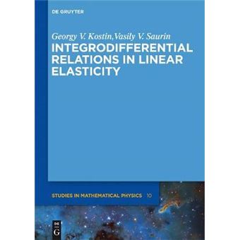 Integrodifferential Relations In Linear Elasticity De Gruyter Studies In Mathematical Physics 10 - 1