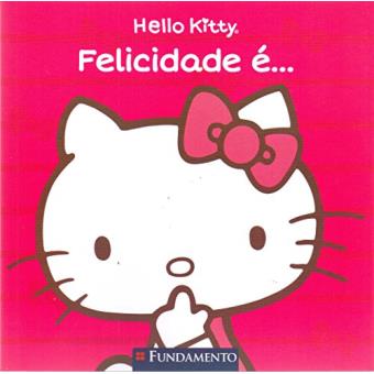 Hello Kitty. Felicidade É... - 1