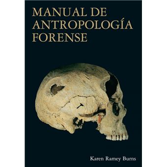 Manual de antropologia forense/ Forensic Anthropology Training Manual - 1