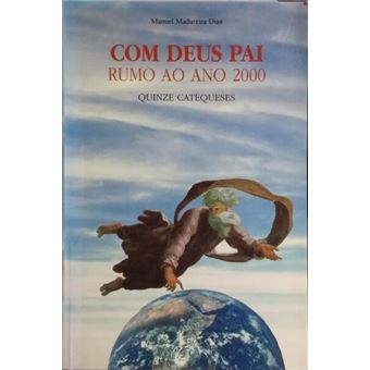 Como deus pai rumo ao ano 2000. - 1