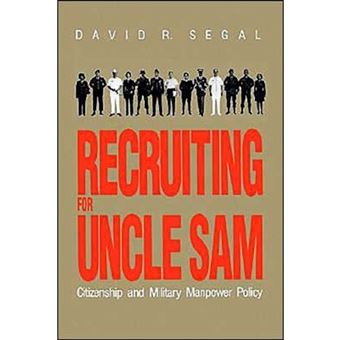 Recruiting for Uncle Sam - Citizenship and Military Manpower Policy - Paperback - 1992 - 1