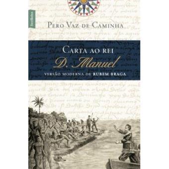 Carta Ao Rei D. Manuel - 1