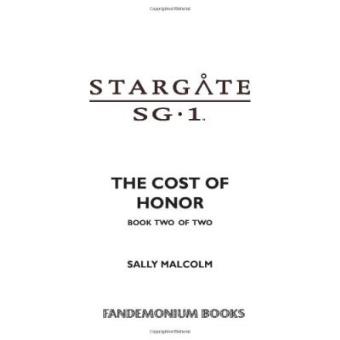 The Cost of Honor: book 2 (Stargate SG-1: A Matter of Honor) - 1