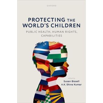 Protecting the World's Children: Public Health, Human Rights, Capabilities - 1