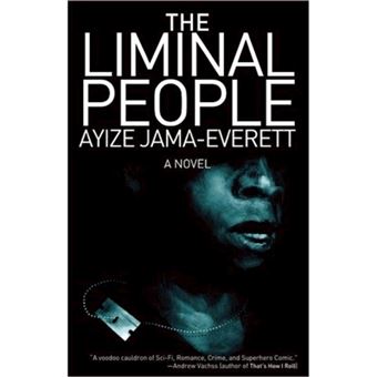 The Liminal People - A Novel - Paperback - 2011 - 1