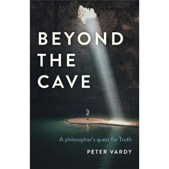 Beyond The Cave A Philosopher'S Quest For Truth - 1