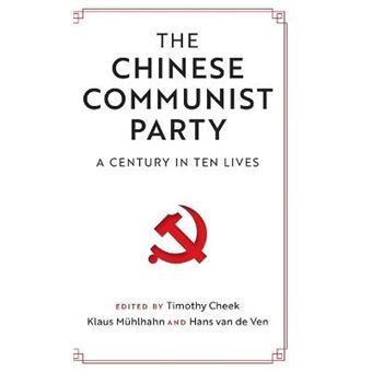 The Chinese Communist Party A Century In Ten Lives - 1