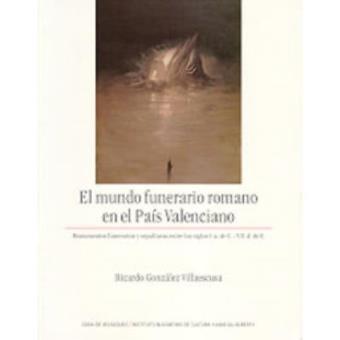 El mundo funerario romano en el País Valenciano - 1