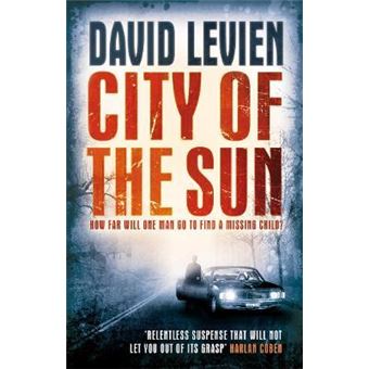City of the Sun : (Frank Behr: 1): An emotionally charged, fast and furious crime thriller you won't be able to put down - 1