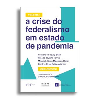 Crise Do Federalismo Em Tempos De Pandemia, A - 1