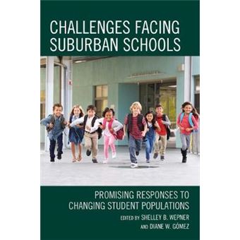 Challenges Facing Suburban Schools - 1
