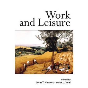 The Future of Work and Leisure - Paperback - 2005 - 1