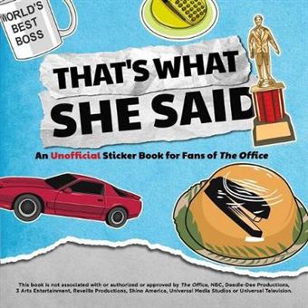 That'S What She Said An Unofficial Sticker Book For Fans Of The Office - 1