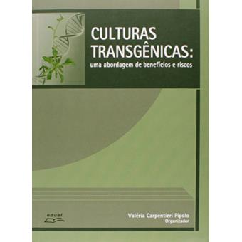 Culturas Transgênicas. Uma Abordagem De Benefícios E Riscos - 1