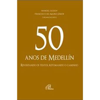 50 Anos De Medellin - Revisitando Os Textos Retoma - 1