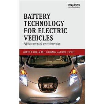 Battery Technology for Electric Vehicles - Public Science and Private Innovation - Hardback - 2015 - 1