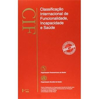 CIF. Classificação Internacional de Funcionalidade, Incapacidade e Saúde - 1