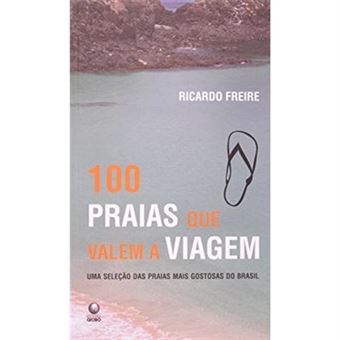 100 Praias Que Valem A Viagem - Uma Selecao Das Praias Mais Gostosas D - 1