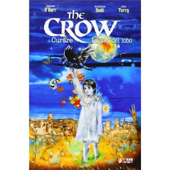 The Crow: Curare / Piel Lobo - 1