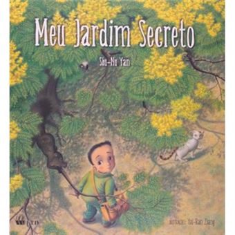 Meu Jardim Secreto - Série Isto E Aquilo - 1