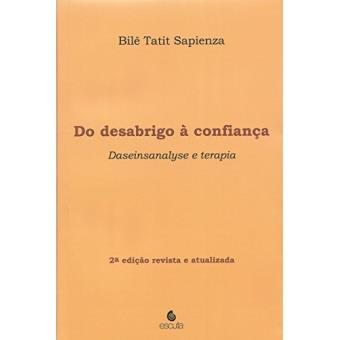 Do Desabrigo À Confiança: Daseinsanalyse e Terapia - 1