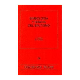 Simbologia y gracia del bautismo - 1