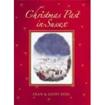 A Christmas Past in Sussex - Paperback - 2005 - 1