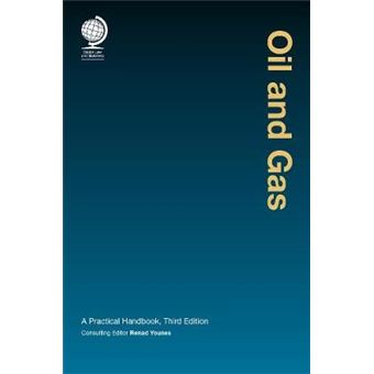 Oil And Gas A Practical Handbook, Third Edition A Practical Handbook, 3Rd Ed - 1