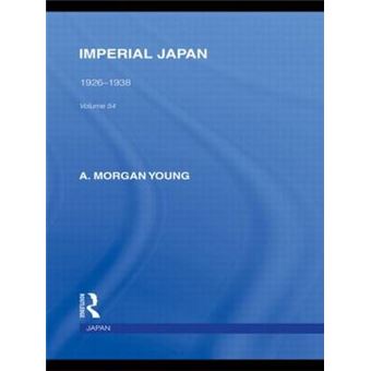 Imperial Japan - 1926-1938 - Paperback - 2013 - 1