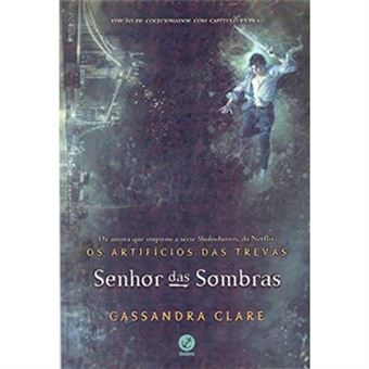 Senhor Das Sombras - Vol. 2 Série Os Artifícios Das Trevas - 1