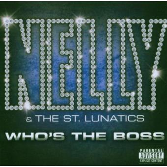 Nellyandthe St Lunatics-who''S The Boss - 1