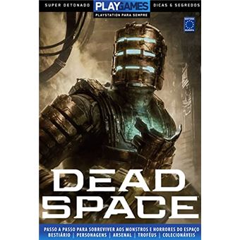 Super Detonado Dicas E Segredos - Dead Space - 1