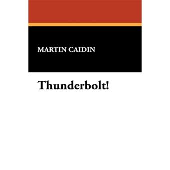 Thunderbolt! - Paperback / softback - 2007 - 1