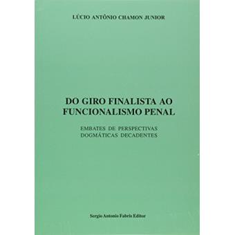 Do Giro Finalista Ao Funcionalismo Penal - 1