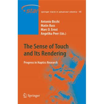 The Sense of Touch and Its Rendering - Progress in Haptics Research - Hardback - 2008 - 1